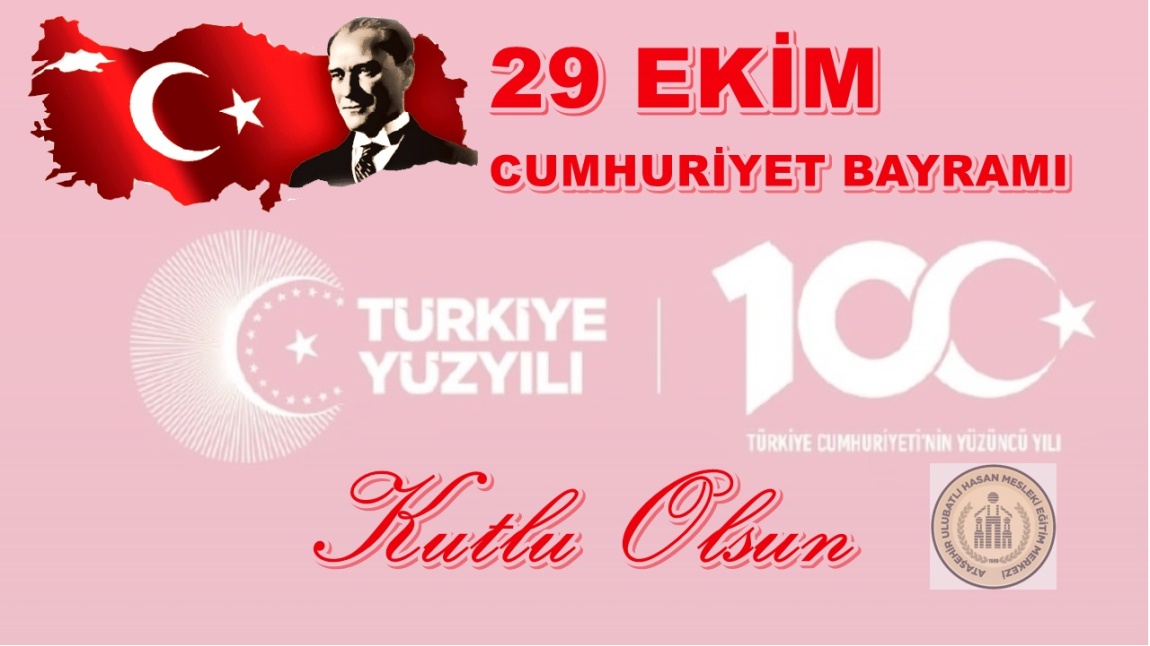 29 Ekim Cumhuriyet Bayramı 100. Yılı Kutlu Olsun